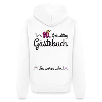 mein 30. Geburtstag wir waren dabei - Unisex Premium Bio Zip Hoodie - Weiß - Hinten - Thijin (182cm)