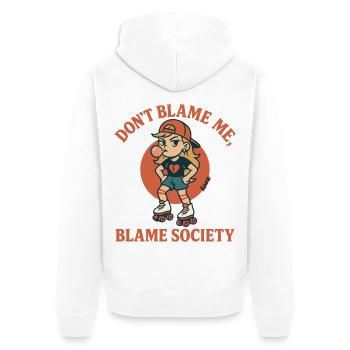 Dont Blame Me Blame Society - Unisex Premium Organic Zip Hoodie - white - Back - Thijin (182cm)