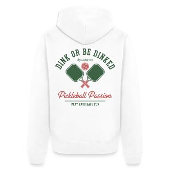 Pickleball Player Dink Or Be Dinked Pickle Ball - Unisex Premium Organic Zip Hoodie - white - Back - Thijin (182cm)