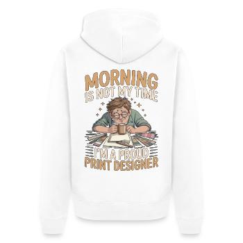 Print Designer Morning Is Not My Time Print Expert - Unisex Premium Organic Zip Hoodie - white - Back - Thijin (182cm)