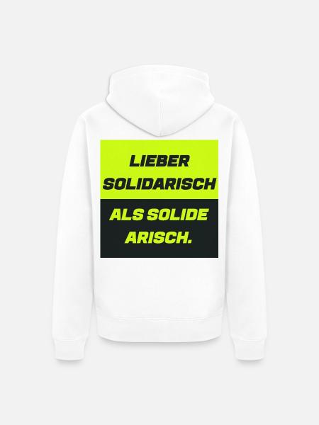 Lieber solidarisch als solide a. - Unisex Premium Bio Zip Hoodie - Weiß