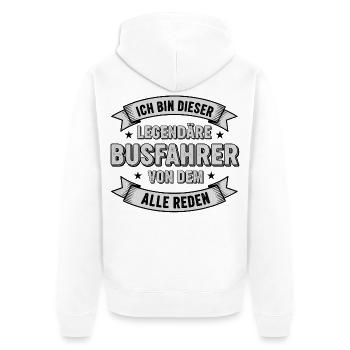 Ich bin dieser Legendäre Busfahrer Spruch - Unisex Premium Bio Zip Hoodie - Weiß - Hinten - Thijin (182cm)
