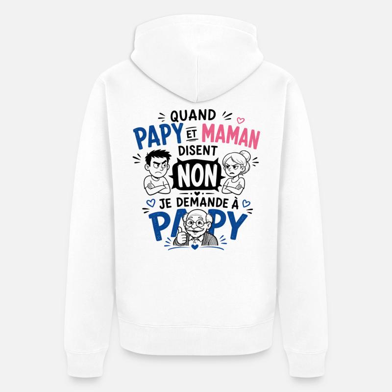Je demande à Papy ! - Veste à capuche bio Premium Unisexe - blanc