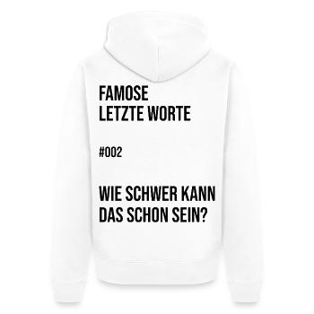 Wie schwer kann das schon sein? #002 - Unisex Premium Bio Zip Hoodie - Weiß - Hinten - Thijin (182cm)