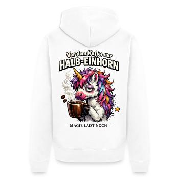 Halb-Einhorn Vor Dem Kaffee Morgenhumor - Unisex Premium Bio Zip Hoodie - Weiß - Hinten - Thijin (182cm)