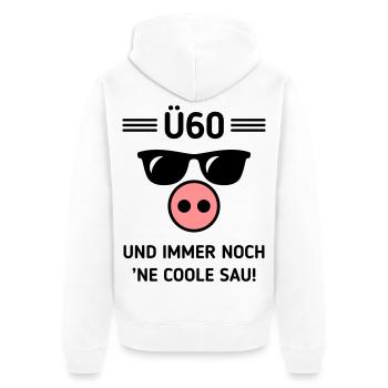 Ü60 Und Immer Noch ’Ne Coole Sau! Cool Geburtstag - Unisex Premium Bio Zip Hoodie - Weiß - Hinten - Thijin (182cm)