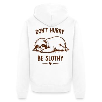 Nicht hetzen, Sei träger - Unisex Premium Bio Zip Hoodie - Weiß - Hinten - Thijin (182cm)