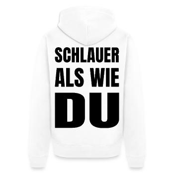 Lustiger Spruch - SCHLAUER ALS WIE DU - Unisex Premium Bio Zip Hoodie - Weiß - Hinten - Thijin (182cm)