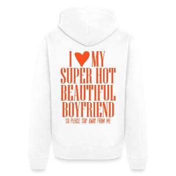 I love my super hot boyfriend Statement Spruch - Unisex Premium Bio Zip Hoodie - Weiß - Hinten - Thijin (182cm)