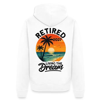 Retired 2027 Living The Dream - Unisex Premium Bio Zip Hoodie - Weiß - Hinten - Thijin (182cm)