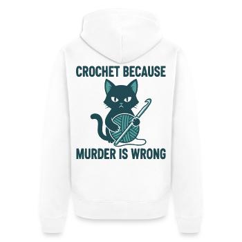 Häkeln, weil Mord falsch ist Lustiges Häkeln - Unisex Premium Bio Zip Hoodie - Weiß - Hinten - Thijin (182cm)