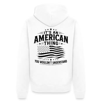 This is an American thing with USA pride - Unisex Premium Organic Zip Hoodie - white - Back - Thijin (182cm)