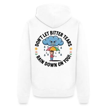 Ne laisse pas tomber des larmes amères sur toi - Veste à capuche bio Premium Unisexe - blanc - Dos - Thijin (182cm)