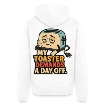 My Toaster Demands a Day Off – Küchenhumor - Unisex Premium Bio Zip Hoodie - Weiß - Hinten - Thijin (182cm)