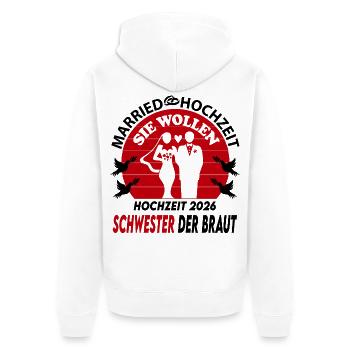 Hochzeit Married 2026 Schwester der Braut Tauben - Unisex Premium Bio Zip Hoodie - Weiß - Hinten - Thijin (182cm)