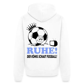 Ruhe Der König schaut guckt Fußball Fußballfan - Unisex Premium Bio Zip Hoodie - Weiß - Hinten - Thijin (182cm)