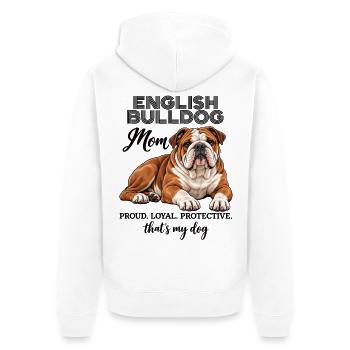 English Bulldog Mom Proud Loyal Protective - Unisex Premium Bio Zip Hoodie - Weiß - Hinten - Thijin (182cm)