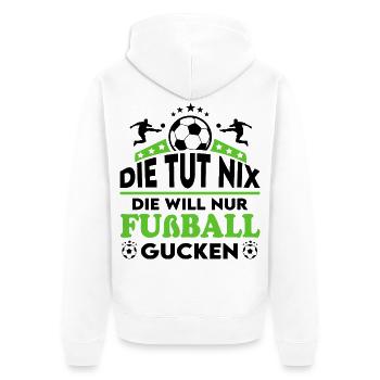 Die tut nix Die will Fußball gucken Sprüche Frau - Unisex Premium Bio Zip Hoodie - Weiß - Hinten - Thijin (182cm)