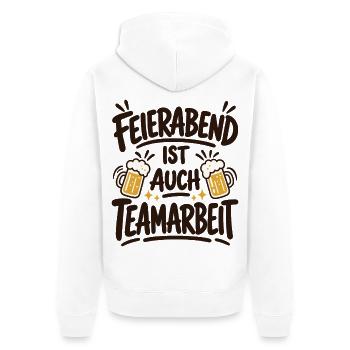Feierabend ist auch Teamarbeit – Bierspruch - Unisex Premium Bio Zip Hoodie - Weiß - Hinten - Thijin (182cm)
