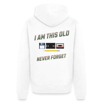 I'm This Old Never Forget Retro Design - Unisex Premium Bio Zip Hoodie - Weiß - Hinten - Thijin (182cm)