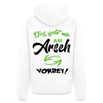 Das geht am Arsch vorbei Sprüche Lustig Floskeln - Unisex Premium Bio Zip Hoodie - Weiß - Hinten - Thijin (182cm)