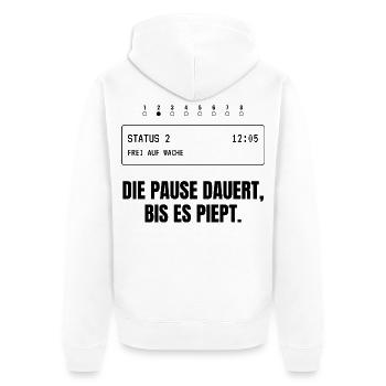 Die Pause dauert, bis es piept. - Unisex Premium Bio Zip Hoodie - Weiß - Hinten - Thijin (182cm)