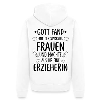 Gott fand eine der stärksten Frauen zur Erzieherin - Unisex Premium Bio Zip Hoodie - Weiß - Hinten - Thijin (182cm)