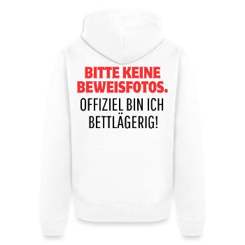 Lustiges Shirt - Bitte keine Beweisfotos! - Unisex Premium Bio Zip Hoodie - Weiß - Hinten - Thijin (182cm)