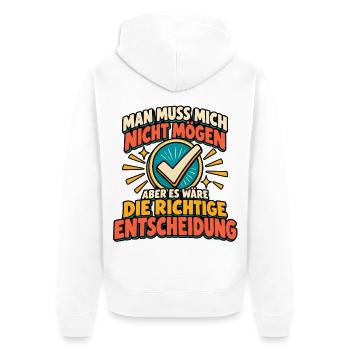 Richtige Entscheidung - Humor Sarkasmus - Unisex Premium Bio Zip Hoodie - Weiß - Hinten - Thijin (182cm)