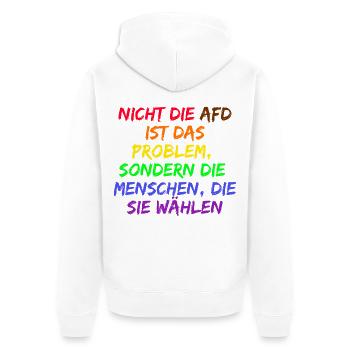 NICHT DIE AFD IST DAS PROBLEM SONDERN DIE WÄHLER - Unisex Premium Bio Zip Hoodie - Weiß - Hinten - Thijin (182cm)