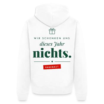Wir schenken uns nichts Ragebait Weihnachten Paar - Unisex Premium Bio Zip Hoodie - Weiß - Hinten - Thijin (182cm)
