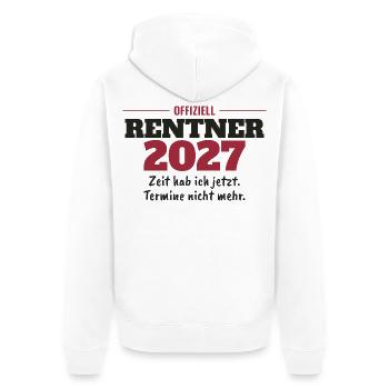 Offiziell Rentner 2027 – Geschenk zum Ruhestand - Unisex Premium Bio Zip Hoodie - Weiß - Hinten - Thijin (182cm)