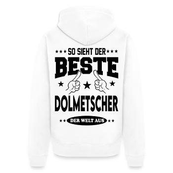 Dolmetscher Der Beste der Welt Berufe  Arbeit - Unisex Premium Bio Zip Hoodie - Weiß - Hinten - Thijin (182cm)