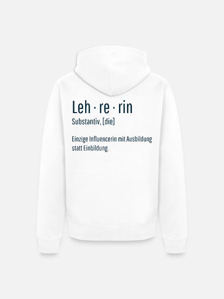 Lehrerin Substantiv Influencerin Schule Geschenk - Unisex Premium Bio Zip Hoodie - Weiß