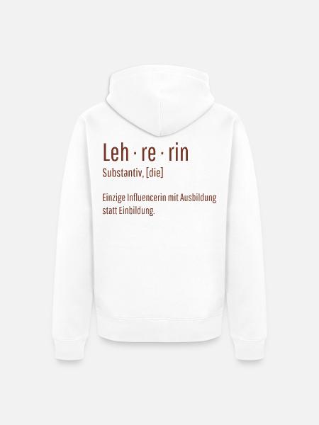 Lehrerin Substantiv Influencerin Schule Geschenk - Unisex Premium Bio Zip Hoodie - Weiß
