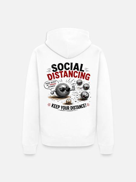 Social Distancing Please Respect My Throwing - Unisex Premium Bio Zip Hoodie - Weiß