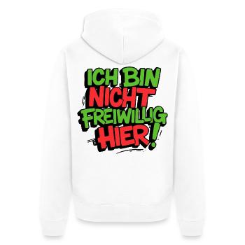 Ich bin nicht freiwillig hier Sprüche lustig Fun - Unisex Premium Bio Zip Hoodie - Weiß - Hinten - Thijin (182cm)