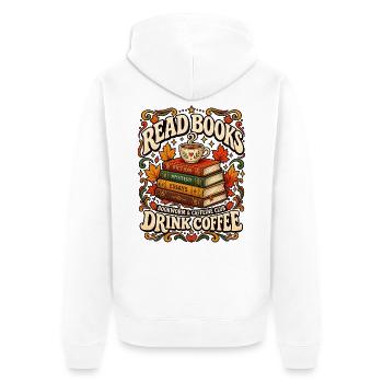 Read Books Drink Coffee Bookworm Kaffee T-Shirt - Unisex Premium Bio Zip Hoodie - Weiß - Hinten - Thijin (182cm)