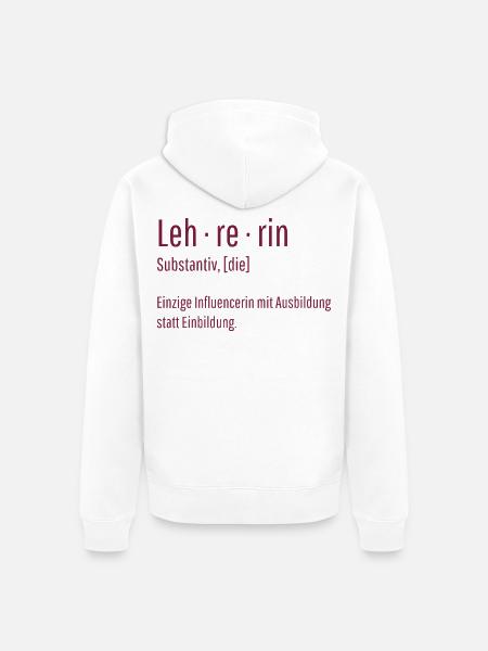 Lehrerin Substantiv Influencerin Schule Geschenk - Unisex Premium Bio Zip Hoodie - Weiß