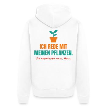 Ich rede mit meinen Pflanzen – Garten Spruch - Unisex Premium Bio Zip Hoodie - Weiß - Hinten - Thijin (182cm)