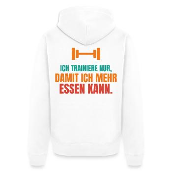 Ich trainiere nur, damit ich mehr essen kann - Unisex Premium Bio Zip Hoodie - Weiß - Hinten - Thijin (182cm)