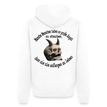 Manche Menschen haben Angst zu sterben - Totenkopf - Unisex Premium Bio Zip Hoodie - Weiß - Hinten - Thijin (182cm)