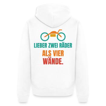 Lieber zwei Räder als vier Wände – Motorrad - Unisex Premium Bio Zip Hoodie - Weiß - Hinten - Thijin (182cm)