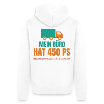 Mein Büro hat 450 PS – LKW-Fahrer Spruch - Unisex Premium Bio Zip Hoodie - Weiß - Hinten - Thijin (182cm)
