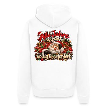 Nikolaus Weihnachten Alle Jahre wieder überfordert - Unisex Premium Bio Zip Hoodie - Weiß - Hinten - Thijin (182cm)