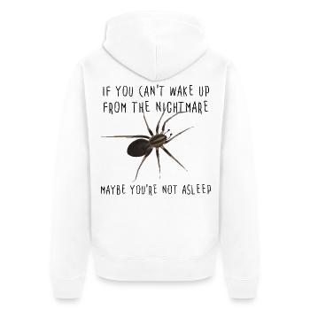 If you can't wake up from the nightmare - Spinne - Unisex Premium Bio Zip Hoodie - Weiß - Hinten - Thijin (182cm)