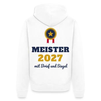 Meister 2027 – mit Brief und Siegel Meisterbrief - Unisex Premium Bio Zip Hoodie - Weiß - Hinten - Thijin (182cm)