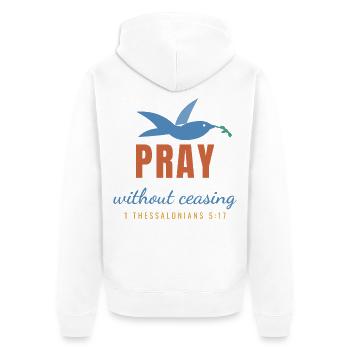 Pray Without Ceasing – 1 Thessalonians 5:17 - Unisex Premium Bio Zip Hoodie - Weiß - Hinten - Thijin (182cm)