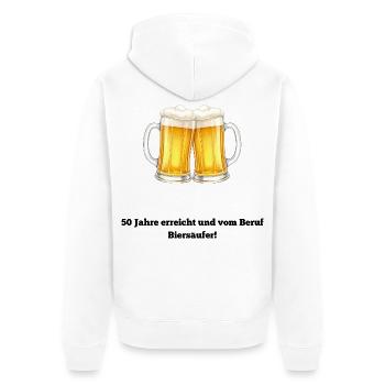 50. Geburtstag humorvolles Design Beruf Biersäufer - Unisex Premium Bio Zip Hoodie - Weiß - Hinten - Thijin (182cm)