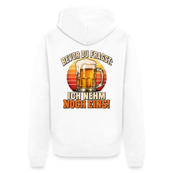 Bevor Du Fragst Ich Nehm Noch Eins - Unisex Premium Bio Zip Hoodie - Weiß - Hinten - Thijin (182cm)